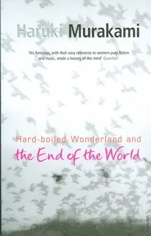 Cudzojazyčná literatúra Hard-Boiled Wonderland and the End of the Word - Haruki Murakami