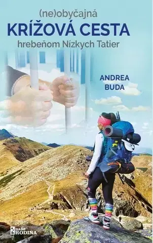 Skutočné príbehy (Ne)obyčajná krížová cesta - Andrea Buda
