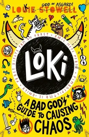 Pre deti a mládež Loki: A Bad God's Guide to Causing Chaos - Louie Stowell