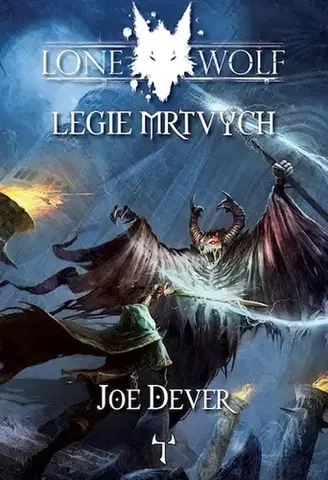 Sci-fi a fantasy Lone Wolf 17: Legie mrtvých - Joe Dever