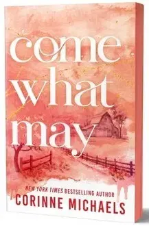 Romantická beletria Come What May - Ember Falls 4 - Corinne Michaels