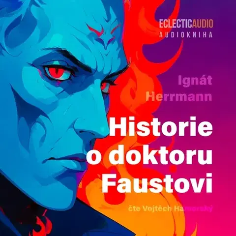 Humor a satira EclecticAudio Historie o doktoru Faustovi