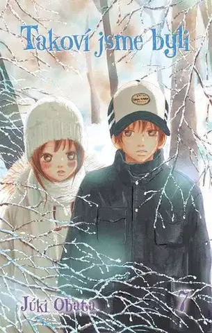 Manga Takoví jsme byli 7 - Júki Obata,Tereza Velká