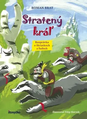 Rozprávky Stratený kráľ - Roman Brat