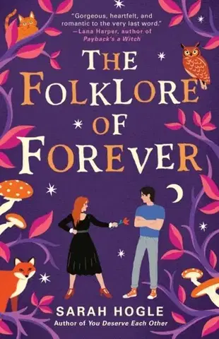 Sci-fi a fantasy The Folklore of Forever - Sarah Hogle