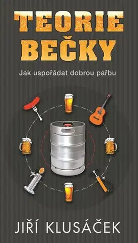 Humor a satira Teorie bečky - Jiří Klusáček
