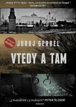 Detektívky, trilery, horory Vtedy a tam - Juraj Gerbel