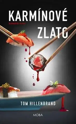 Detektívky, trilery, horory Karmínové zlato - Tom Hillenbrand
