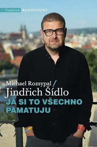 Romantická beletria Já si to všechno pamatuju - Jindřich Šídlo