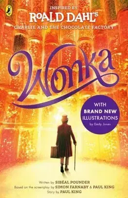 Fantasy, upíri Wonka - Sibéal Pounder,Simon Farnaby,Paul King,Roald Dahl,Emily Jones