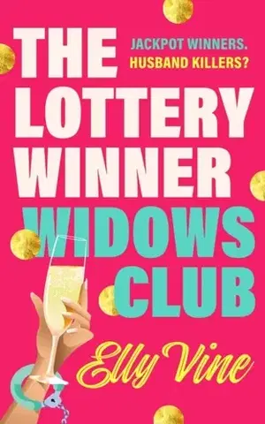 Detektívky, trilery, horory The Lottery Winner Widows Club - Elly Vine