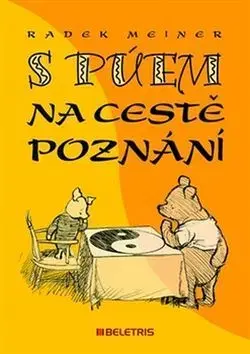 Psychológia, etika S Púem na cestě poznání - Radek Meiner