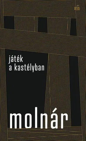 Svetová beletria Játék a kastélyban - Ferenc Molnár