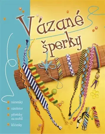 Koráliky, šperky Vázané šperky