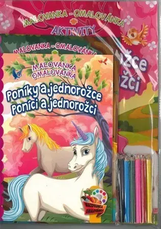 Nalepovačky, vystrihovačky, skladačky Komplet Poníky (2 maľovanky+2 aktivity zošity + farebné ceruzky)