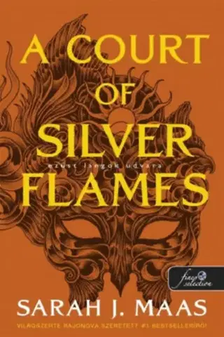 Sci-fi a fantasy A Court of Silver Flames - Ezüst lángok udvara (Tüskék és rózsák udvara 5) - Sarah J. Maasová,Krisztina Szabó