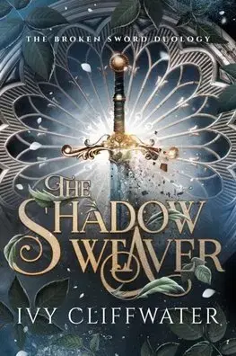 Sci-fi a fantasy The Shadow Weaver - Ivy Cliffwater