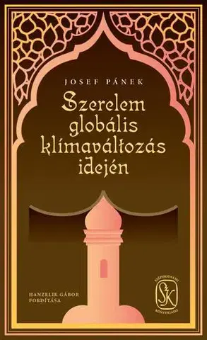 Svetová beletria Szerelem globális klímaváltozás idején - Josef Pánek