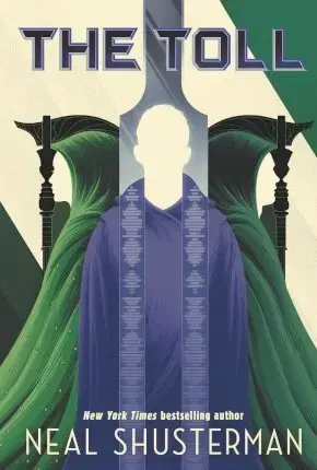 V cudzom jazyku The Toll - Neal Shusterman