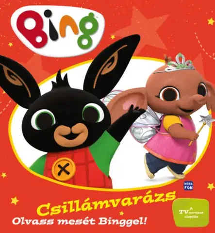 Rozprávky Bing - Csillámvarázs - Bottka Sándor Mátyás