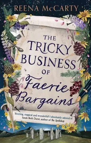 Sci-fi a fantasy The Tricky Business of Faerie Bargains - Reena McCarty