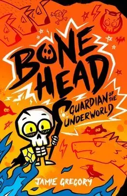 Fantasy, upíri Bone Head: Guardian of the Underworld - Jamie Gregory