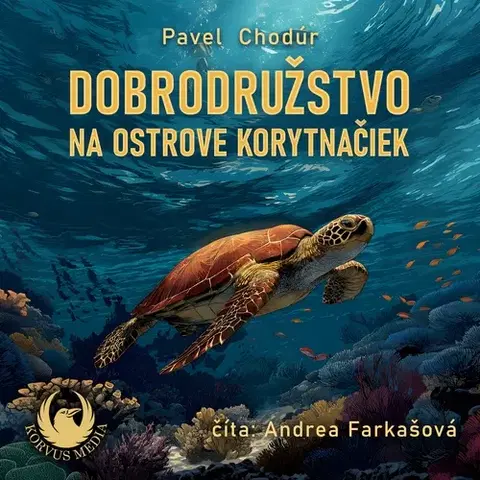 Rozprávky Korvus Media Dobrodružstvo na Ostrove korytnačiek