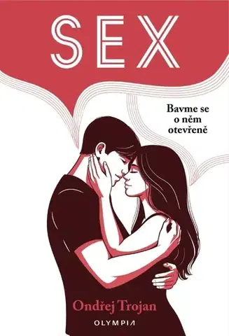 Dospievanie Sex. Bavme se o něm otevřeně - Ondřej Trojan