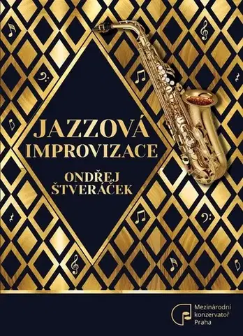 Hudba - noty, spevníky, príručky Jazzová improvizace - Ondřej Štveráček