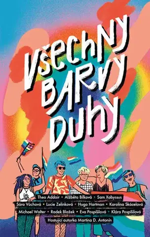 Pre deti a mládež - ostatné Všechny barvy duhy - Eva Pospíšilová,Alžběta Bílková,Theo Addair,Radek Blažek,Sam Xabyssus,Sára Vůchová,Lucie Zelinková