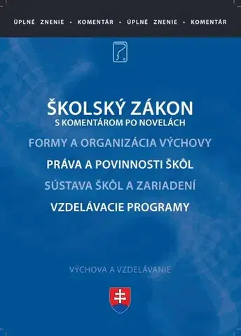 Právo - ostatné Školský zákon s komentárom - Zuzana Muránicová