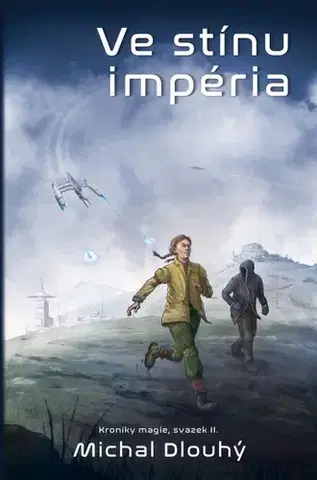Sci-fi a fantasy Rozdělené město 2: Ve stínu impéria - Michal Dlouhý