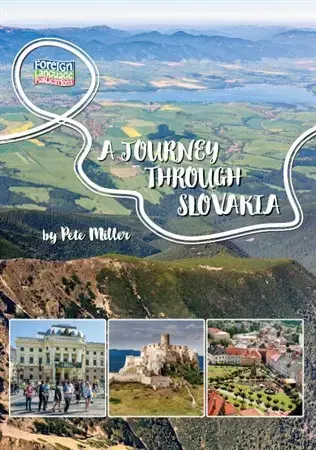 Cestopisy A Journey Through Slovakia - Pete Miller