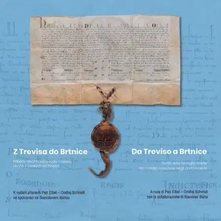 História Z Trevisa do Brtnice / Da Treviso a Brtnice - Petr Elbel,Ondřej Schmidt,Stanislav Bárta
