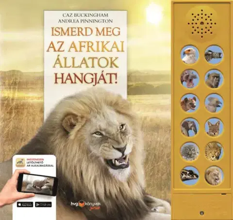 Príroda Ismerd meg az afrikai állatok hangját! - Kolektív autorov