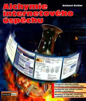 Internet, e-mail Alchymie internetového úspěchu - Richard Ruibar