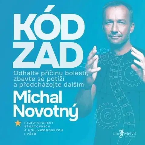 Alternatívna medicína - ostatné Kód zad - Michal Novotný