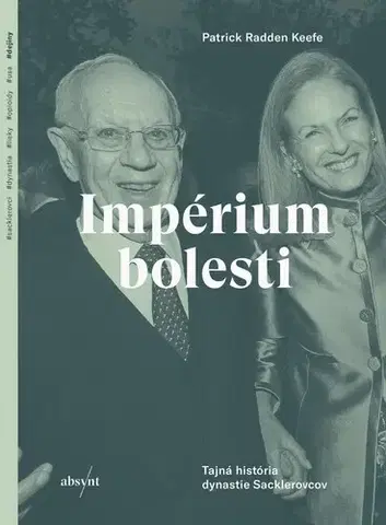 História - ostatné Impérium bolesti - Patrick Radden Keefe,Alexandra Strelková