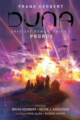 Komiksy Duna 3: Prorok, grafický román (CZ) - Herbert Frank,Herbert Brian,Kevin J. Anderson,Raúl Allén,Patricia Martín