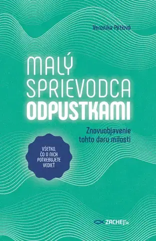 Kresťanstvo Malý sprievodca odpustkami - Veronika Pétiová