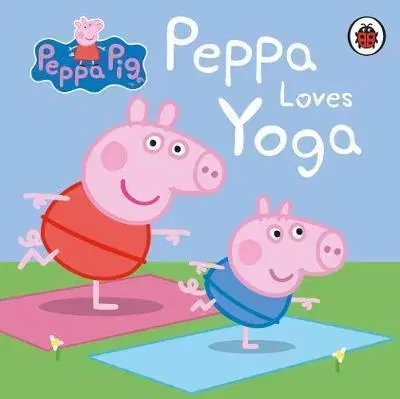 V cudzom jazyku Peppa Pig: Peppa Loves Yoga