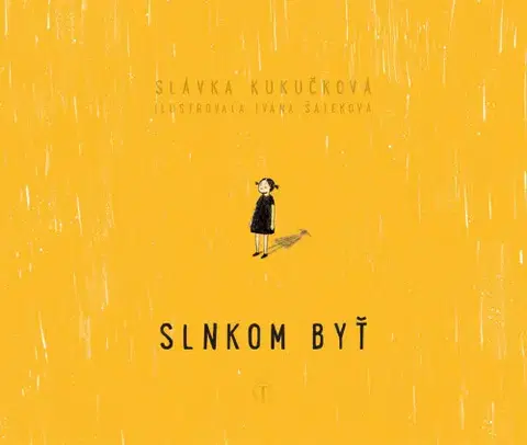 Náboženská literatúra pre deti Slnkom byť - Slávka Kukučková