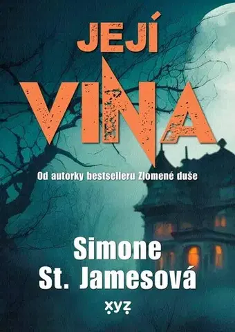 Detektívky, trilery, horory Její vina - Simone St. Jamesová,Kateřina Tomcová