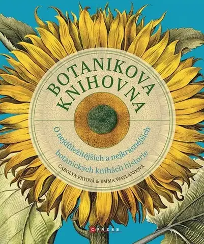 Biológia, fauna a flóra Botanikova knihovna - Carolyn Fry,Jana Mešková,Emma Waylandová