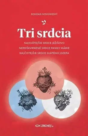 Kresťanstvo Tri srdcia - Bohdan Novomeský