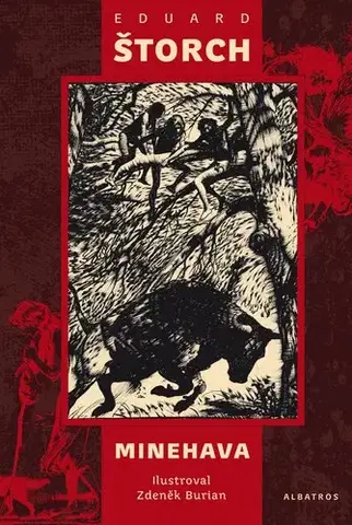 Pre chlapcov Minehava - Eduard Štorch,Zdeněk Burian
