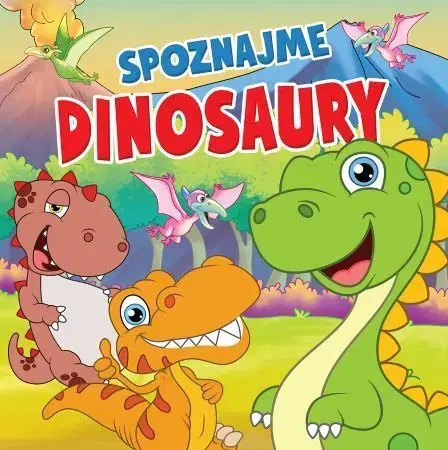 Leporelá, krabičky, puzzle knihy Spoznajme dinosaury