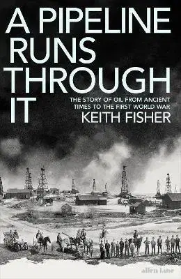 Politológia A Pipeline Runs Through It - Keith Fisher