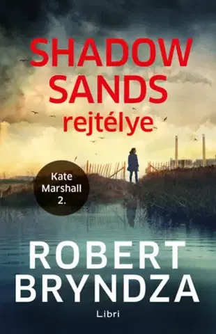Detektívky, trilery, horory Kate Marshall 2: Shadow Sands rejtélye - Robert Bryndza