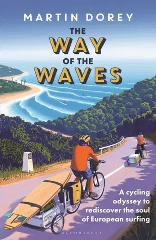 Cestopisy The Way of the Waves - Martin Dorey